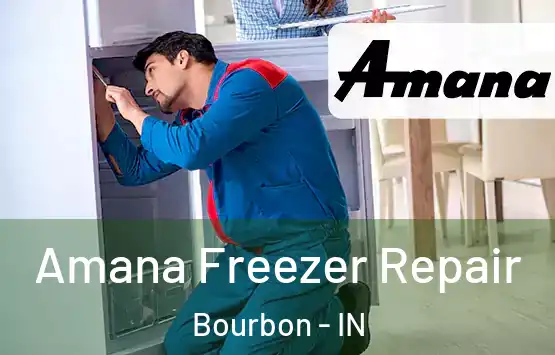  Amana Freezer Repair Bourbon - IN