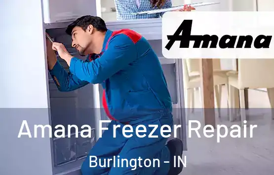  Amana Freezer Repair Burlington - IN