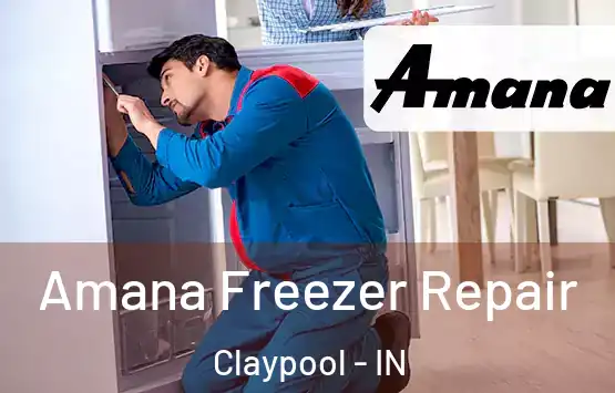  Amana Freezer Repair Claypool - IN