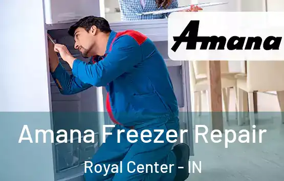  Amana Freezer Repair Royal Center - IN