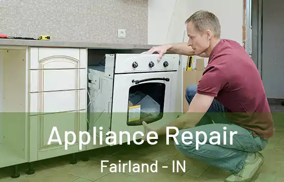  Appliance Repair Fairland - IN