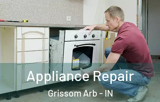  Appliance Repair Grissom Arb - IN