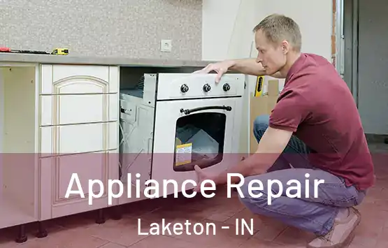  Appliance Repair Laketon - IN