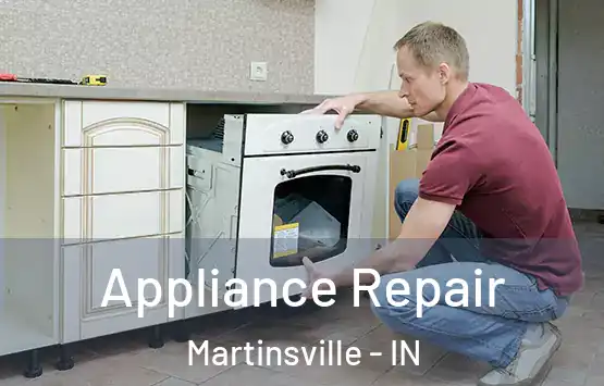  Appliance Repair Martinsville - IN