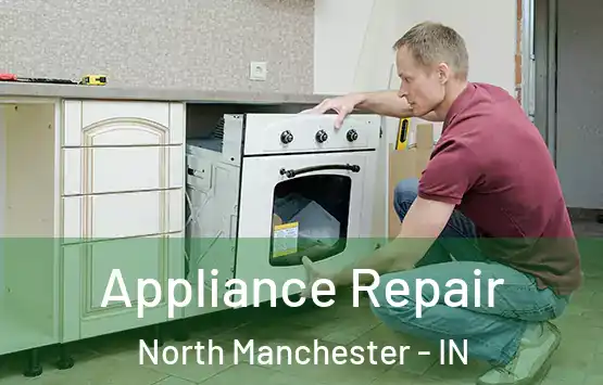  Appliance Repair North Manchester - IN