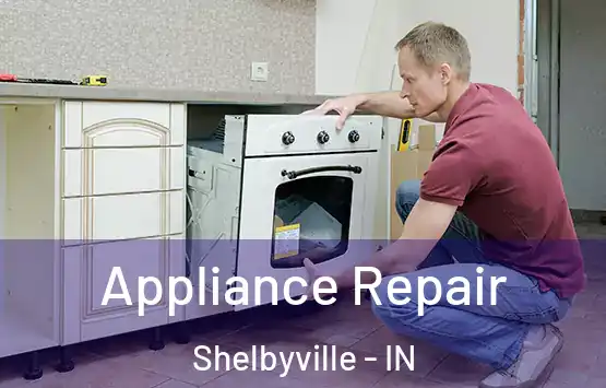  Appliance Repair Shelbyville - IN