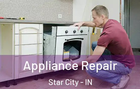  Appliance Repair Star City - IN