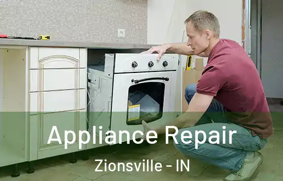  Appliance Repair Zionsville - IN