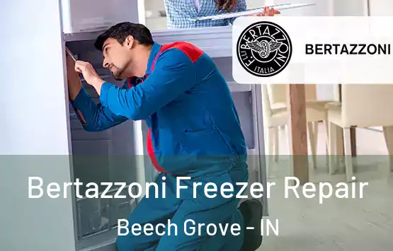  Bertazzoni Freezer Repair Beech Grove - IN