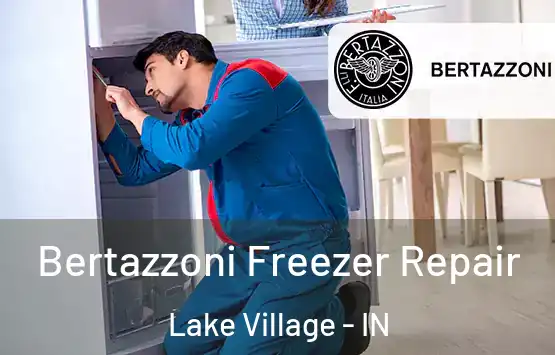  Bertazzoni Freezer Repair Lake Village - IN