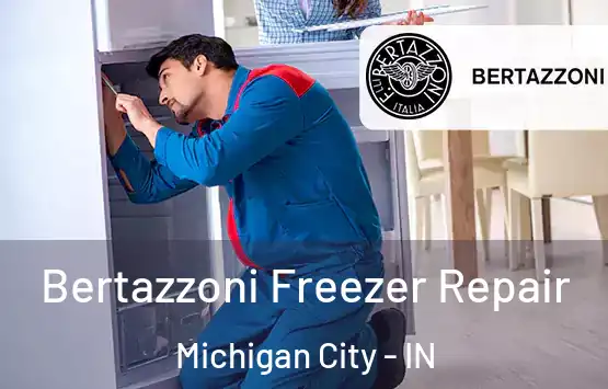  Bertazzoni Freezer Repair Michigan City - IN