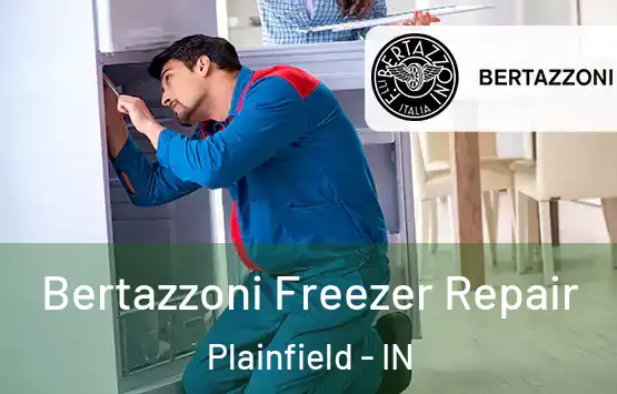  Bertazzoni Freezer Repair Plainfield - IN