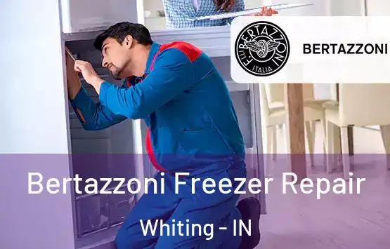  Bertazzoni Freezer Repair Whiting - IN