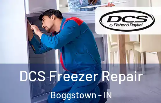  DCS Freezer Repair Boggstown - IN