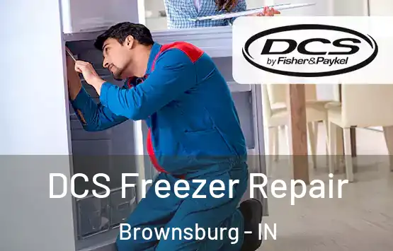  DCS Freezer Repair Brownsburg - IN