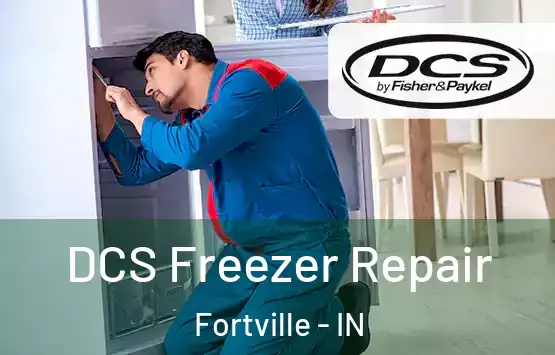  DCS Freezer Repair Fortville - IN