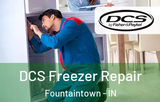  DCS Freezer Repair Fountaintown - IN