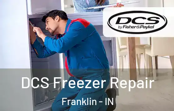  DCS Freezer Repair Franklin - IN