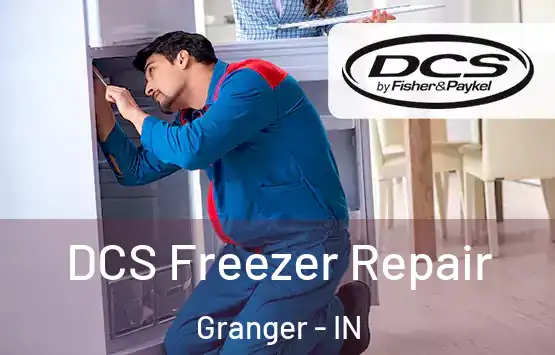  DCS Freezer Repair Granger - IN