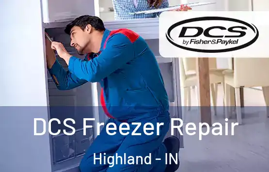  DCS Freezer Repair Highland - IN