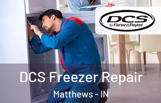  DCS Freezer Repair Matthews - IN