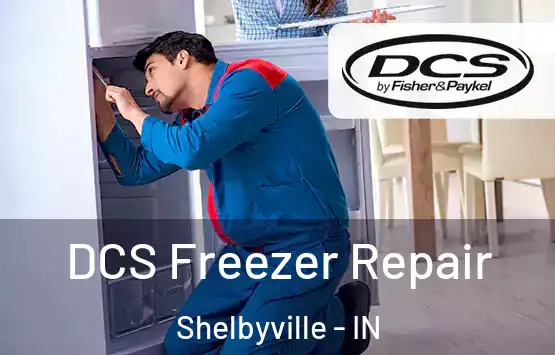  DCS Freezer Repair Shelbyville - IN