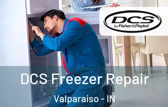  DCS Freezer Repair Valparaiso - IN