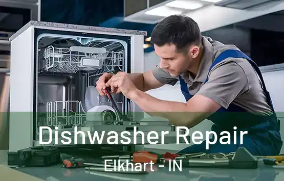  Dishwasher Repair Elkhart - IN