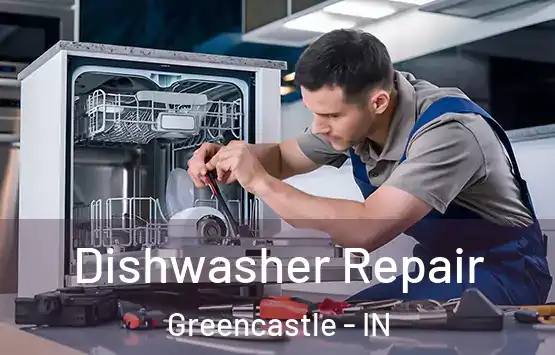  Dishwasher Repair Greencastle - IN