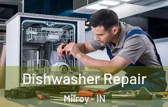  Dishwasher Repair Milroy - IN