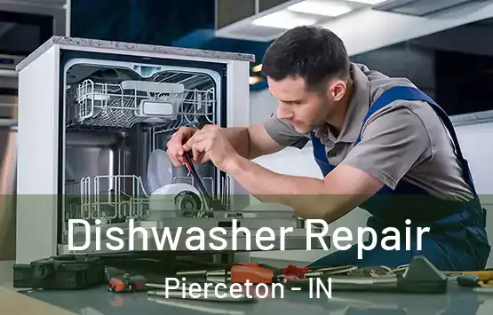  Dishwasher Repair Pierceton - IN