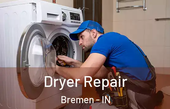  Dryer Repair Bremen - IN