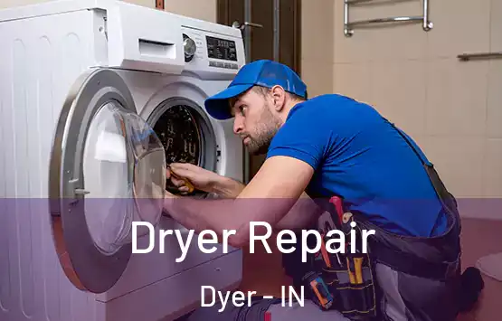  Dryer Repair Dyer - IN