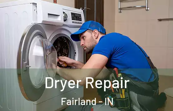  Dryer Repair Fairland - IN