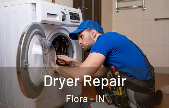  Dryer Repair Flora - IN