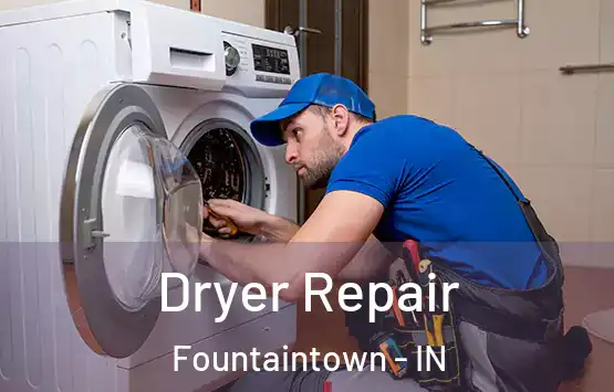  Dryer Repair Fountaintown - IN