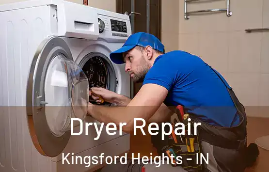  Dryer Repair Kingsford Heights - IN