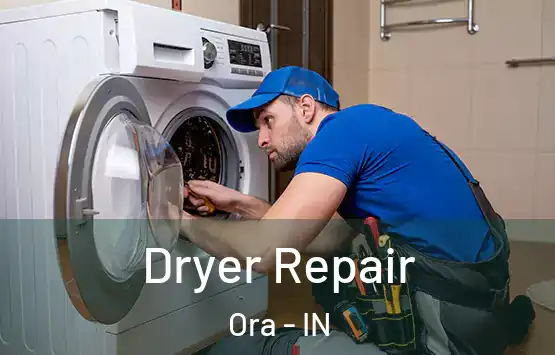 Dryer Repair Ora - IN