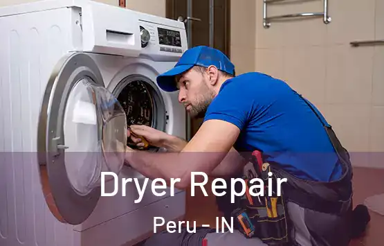  Dryer Repair Peru - IN