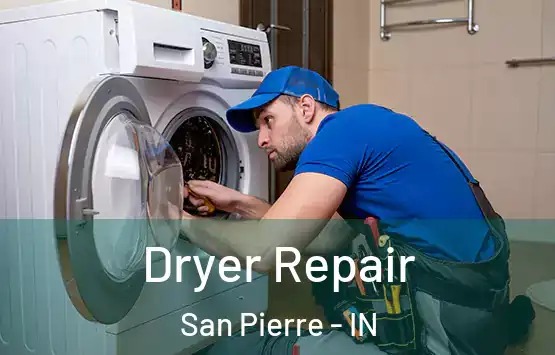  Dryer Repair San Pierre - IN