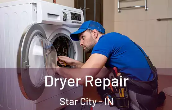  Dryer Repair Star City - IN