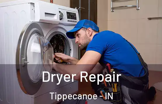  Dryer Repair Tippecanoe - IN