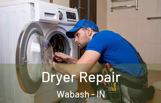  Dryer Repair Wabash - IN