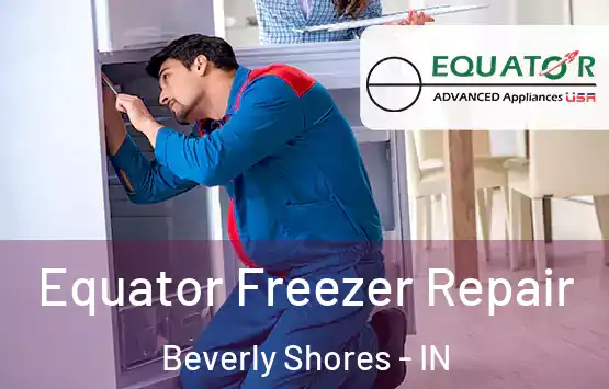  Equator Freezer Repair Beverly Shores - IN