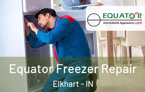  Equator Freezer Repair Elkhart - IN