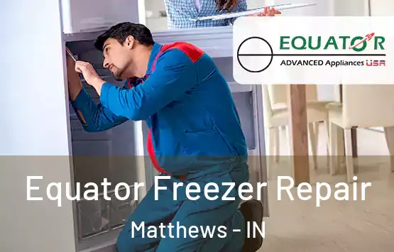  Equator Freezer Repair Matthews - IN