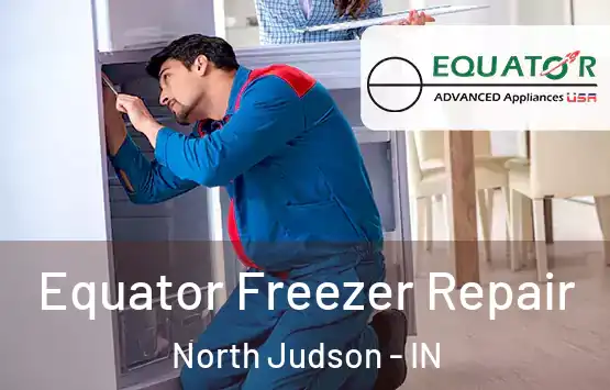  Equator Freezer Repair North Judson - IN