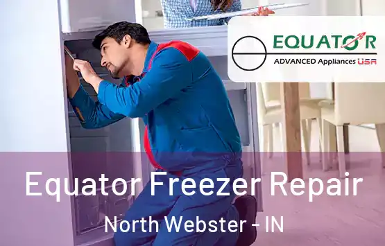  Equator Freezer Repair North Webster - IN