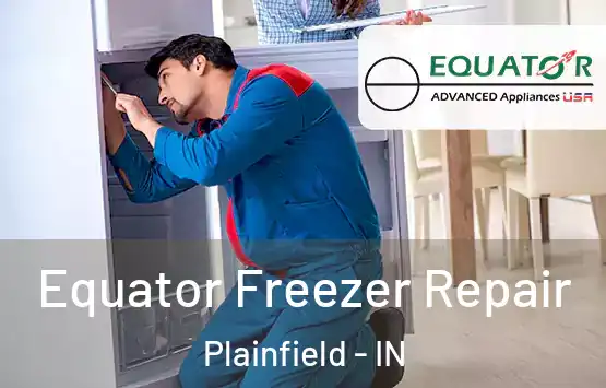  Equator Freezer Repair Plainfield - IN