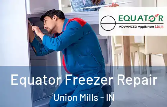  Equator Freezer Repair Union Mills - IN